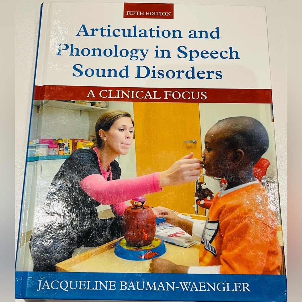 Articulation and Phonology in Speech Sound Disorders: a Clinical Focus by